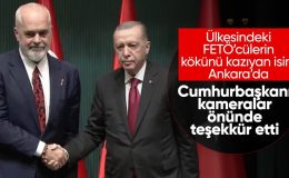 Arnavutluk Başbakanı Türkiye’de! FETÖ ile mücadele mesajı
