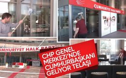 Cumhurbaşkanı Erdoğan’ın ziyareti öncesi CHP Genel Merkezi’nde hazırlık