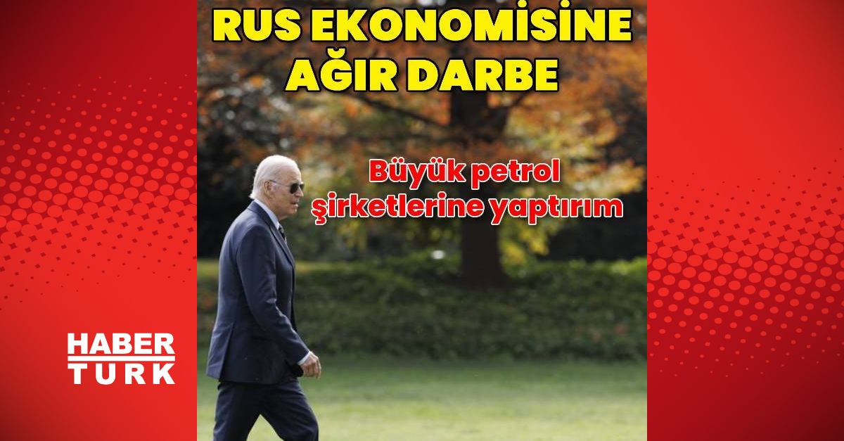 ABD, Gazprom Neft dâhil yüzlerce Rus ekonomik varlığına yaptırım uygulayacak